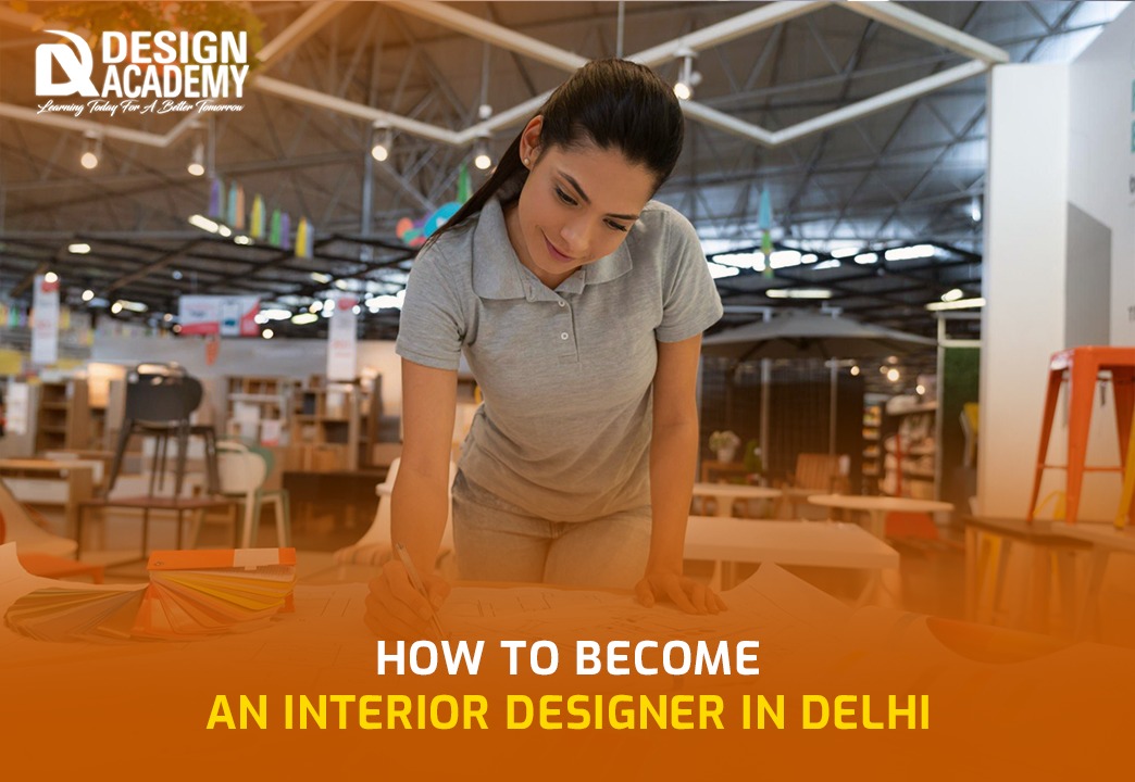 best interior designing colleges in delhi